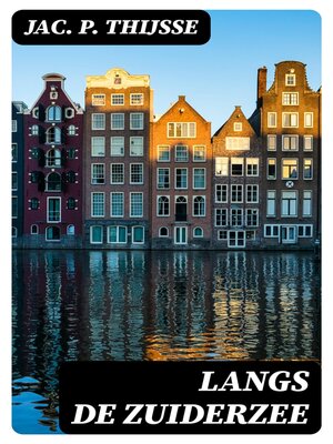 cover image of Langs de Zuiderzee